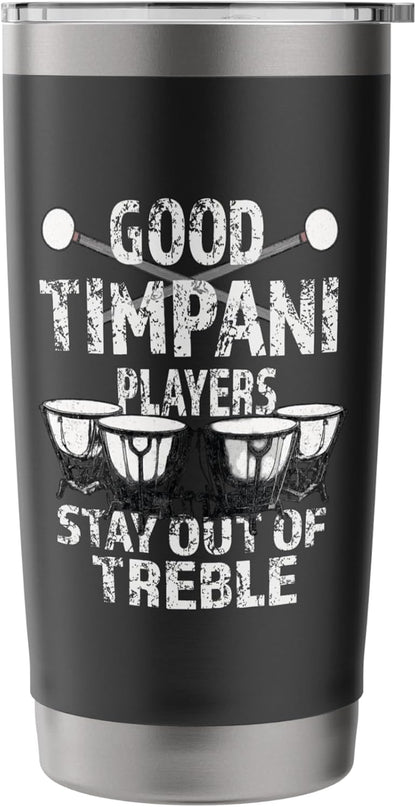 Timpani Kettle Drum Percussion Section Out Treble Timpanist Stainless Steel Insulated Tumbler